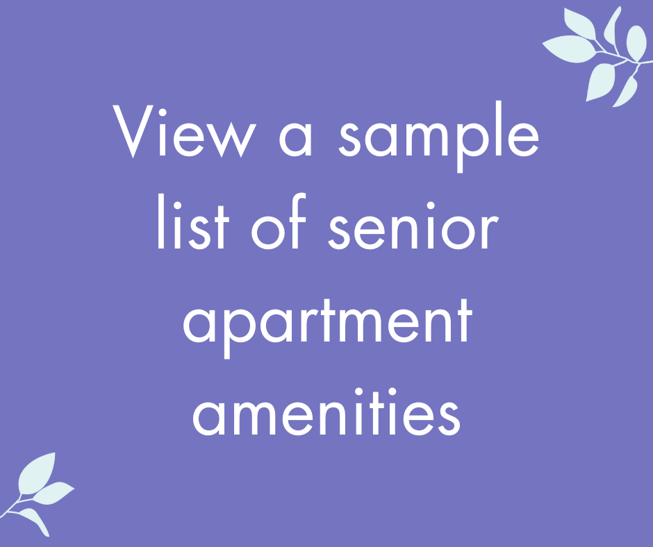 view a sample list of senior living apartment amenities