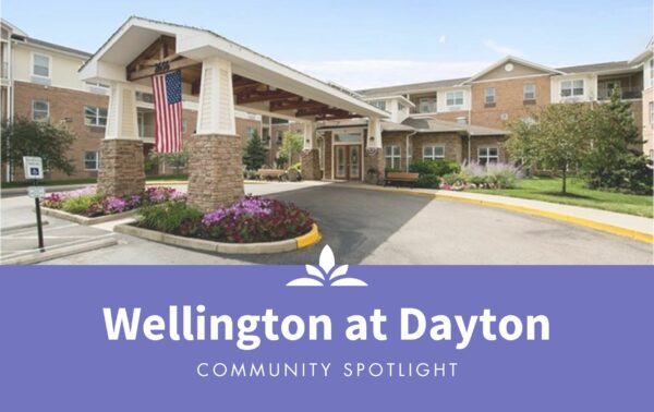 Image that says, "Wellington at Dayton Community Spotlight"